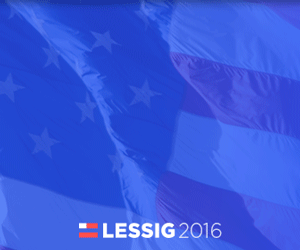 Lessig 2016 - Animated - Help Fix it